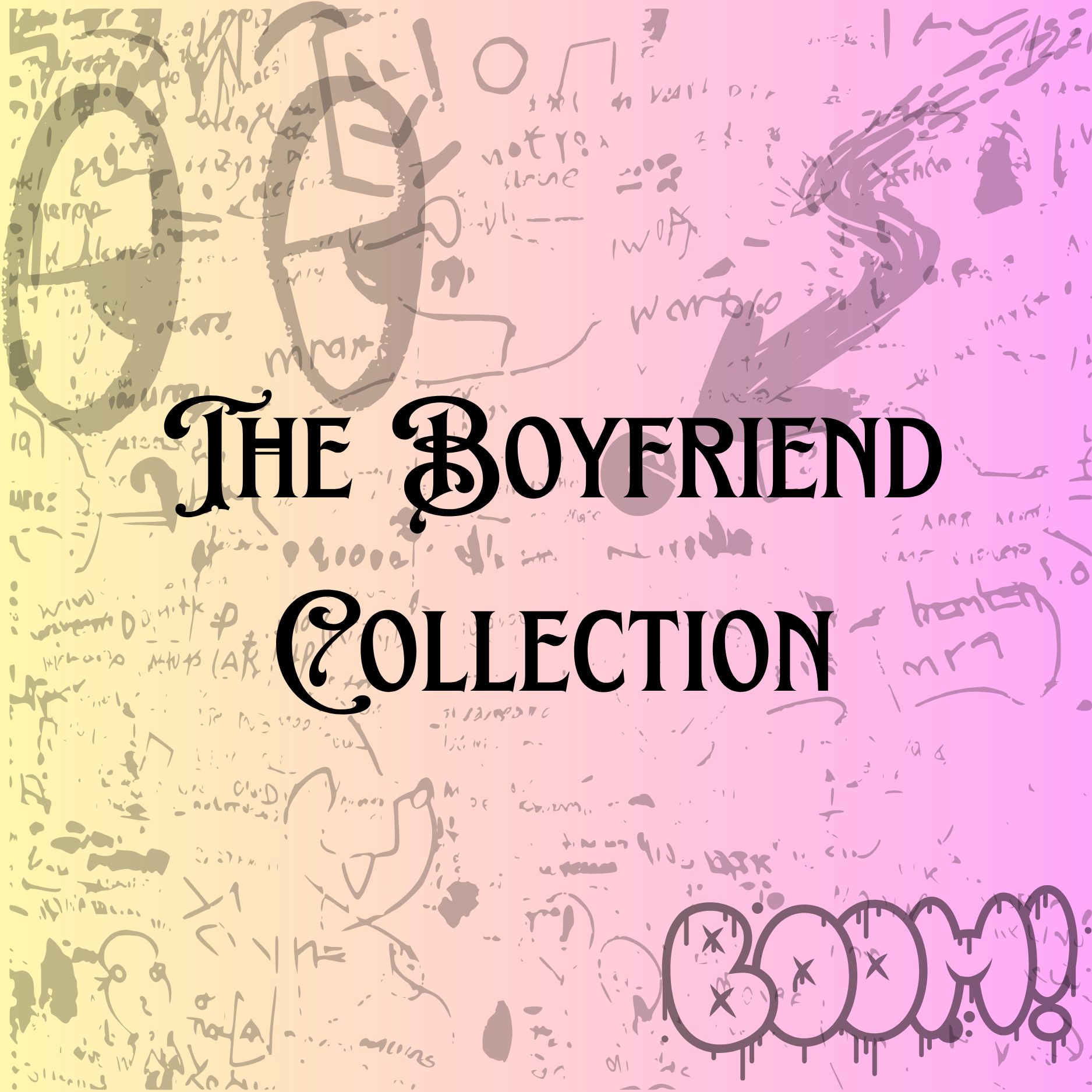 The Boyfriend Collection